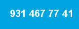 931 467 77 41